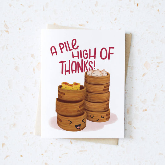 A Pile High of Thanks - Dim Sum