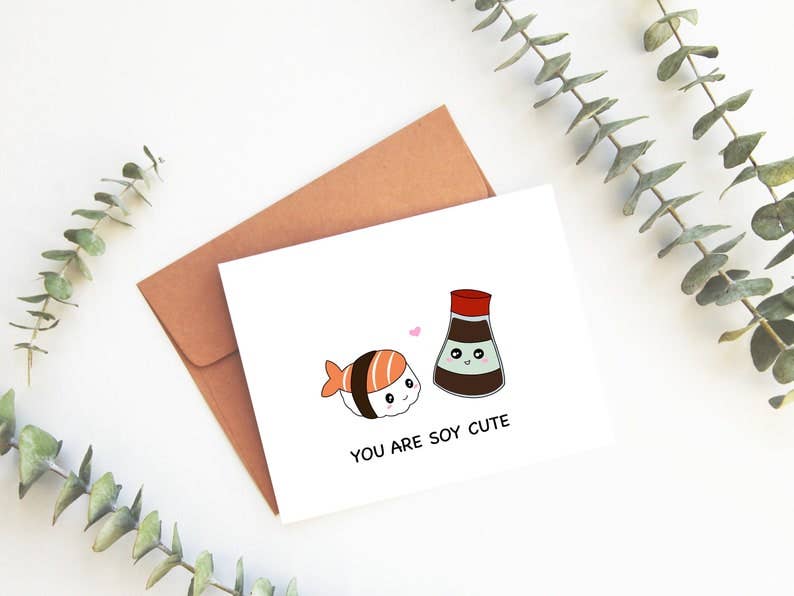 You Are Soy Cute Greeting Card