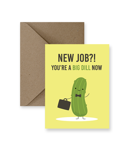 Big Dill New Job Card - Front & Company: Gift Store