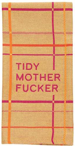 Tidy Motherfucker Dish Towel - Front & Company: Gift Store