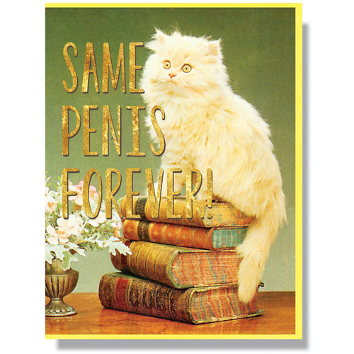 Same Penis Forever Card - Front & Company: Gift Store