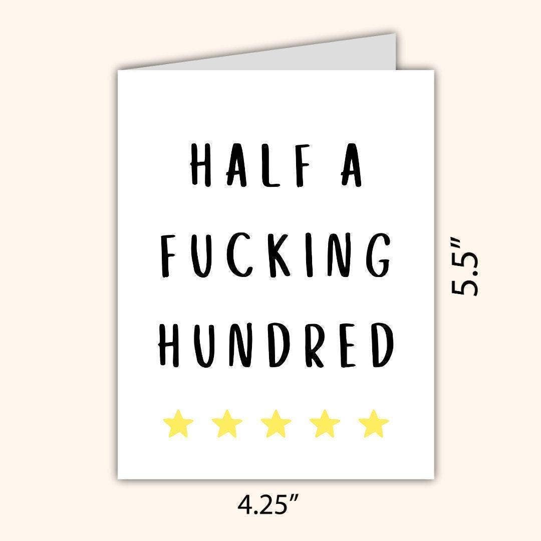 "Half a Fucking Hundred" 50th Birthday Card
