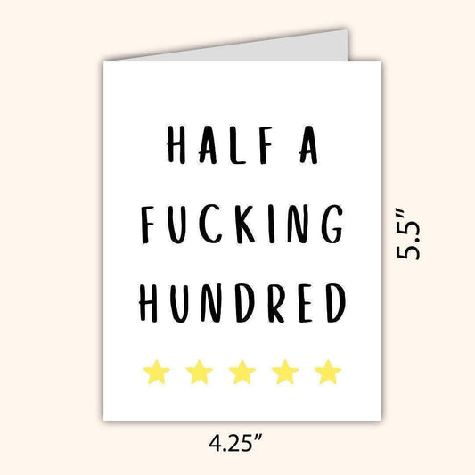"Half a Fucking Hundred" 50th Birthday Card