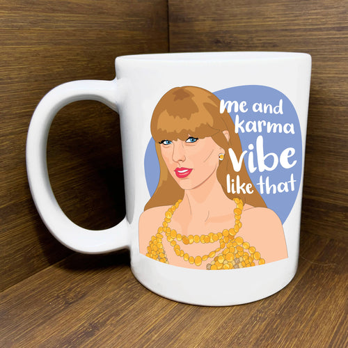 Taylor Swift Me and Karma Mug - Front & Company: Gift Store