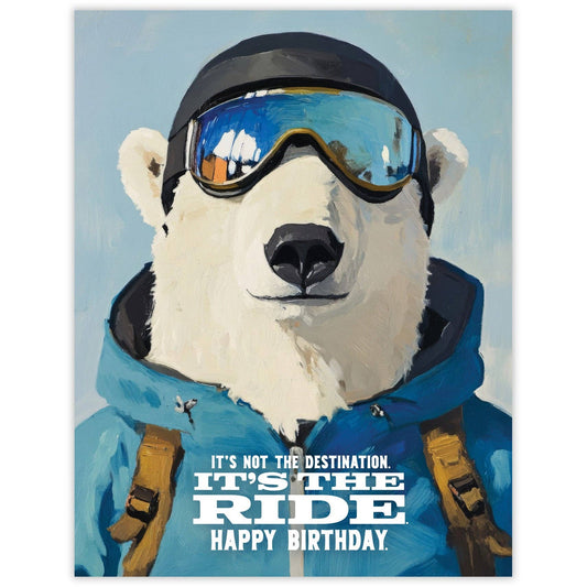 It's the Ride - Recycled Birthday Card for Snowboarders
