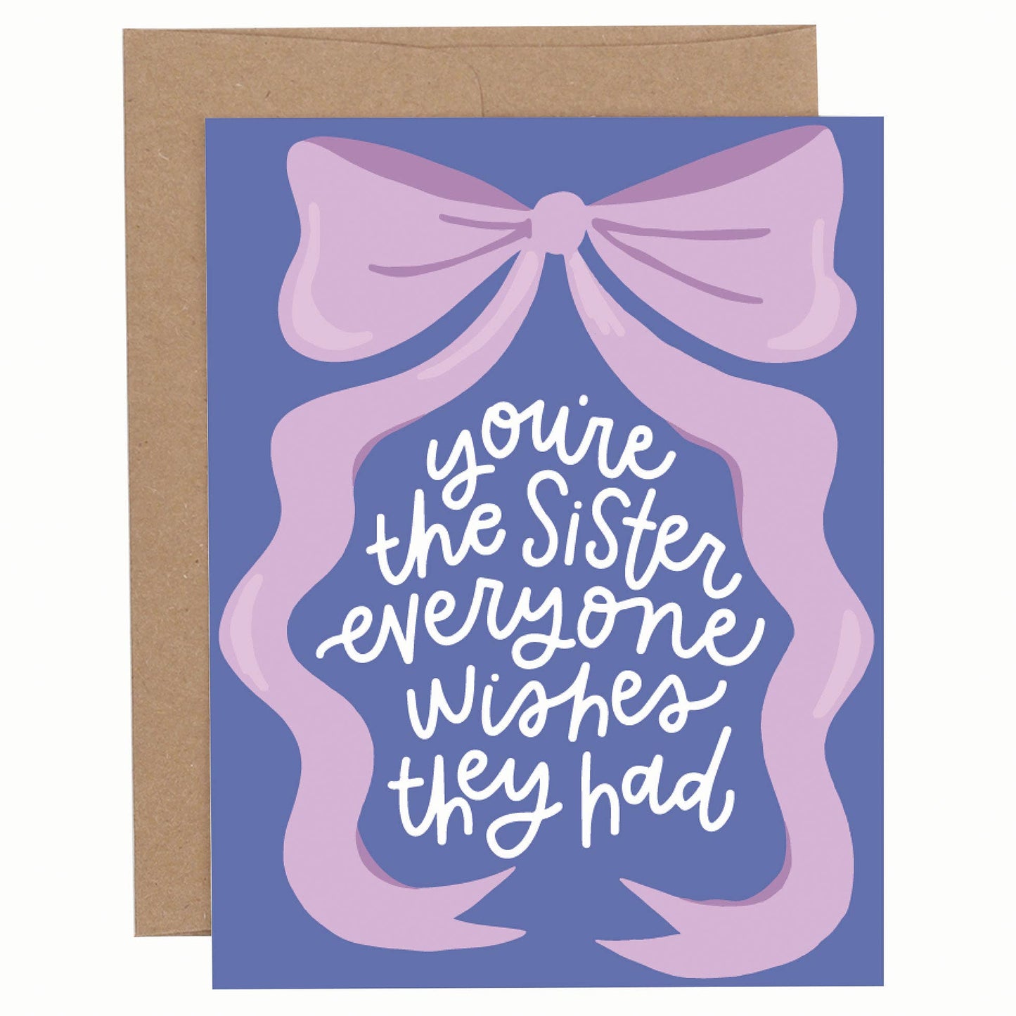 You're The Sister Greeting Card