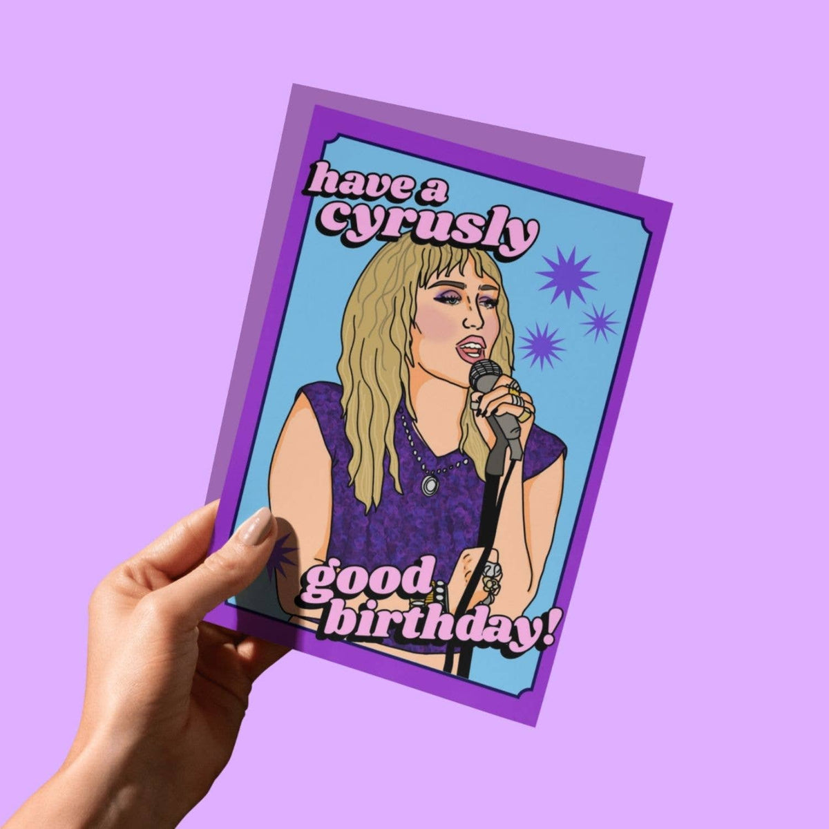 Have A Cyrusly Good Birthday Funny Pop Girl Card