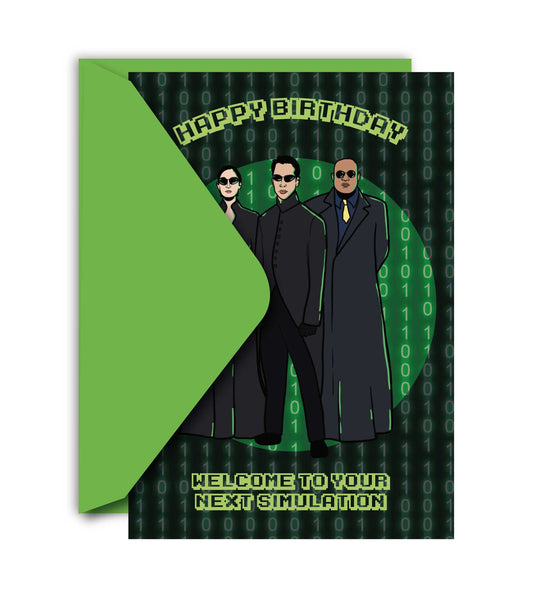 Happy Birthday Next Simulation Matrix Greeting Card