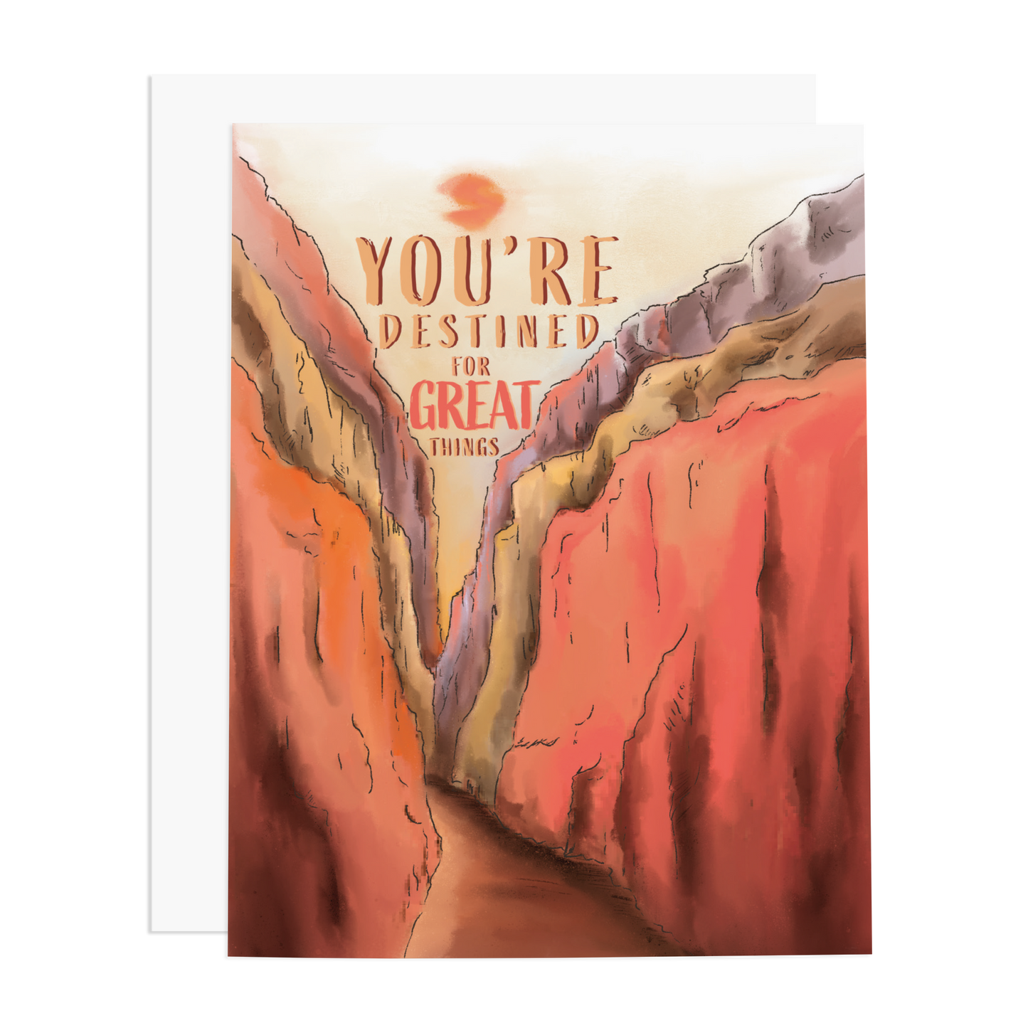You're Destined For Great Things Greeting Card
