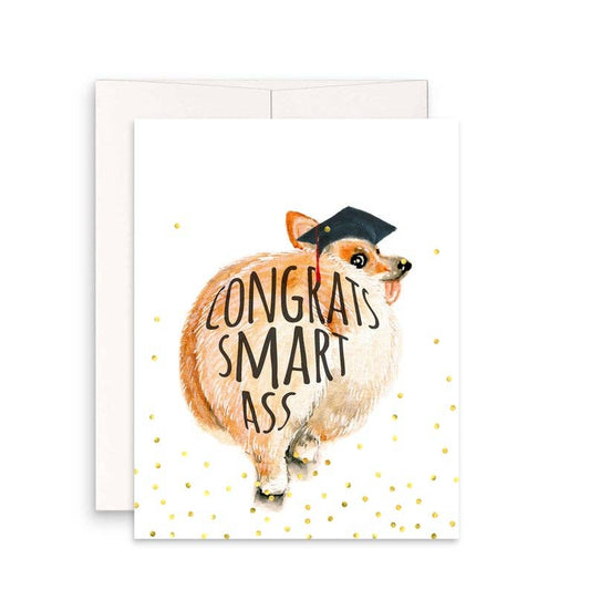 Smart Ass Corgi Grad - Funny Graduation Card