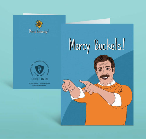 Ted Lasso Mercy Buckets Thank You card - Front & Company: Gift Store