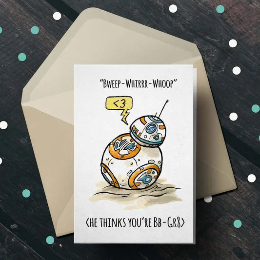 "BB-Gr8" - Star Wars BB8 Nerdy Birthday Card