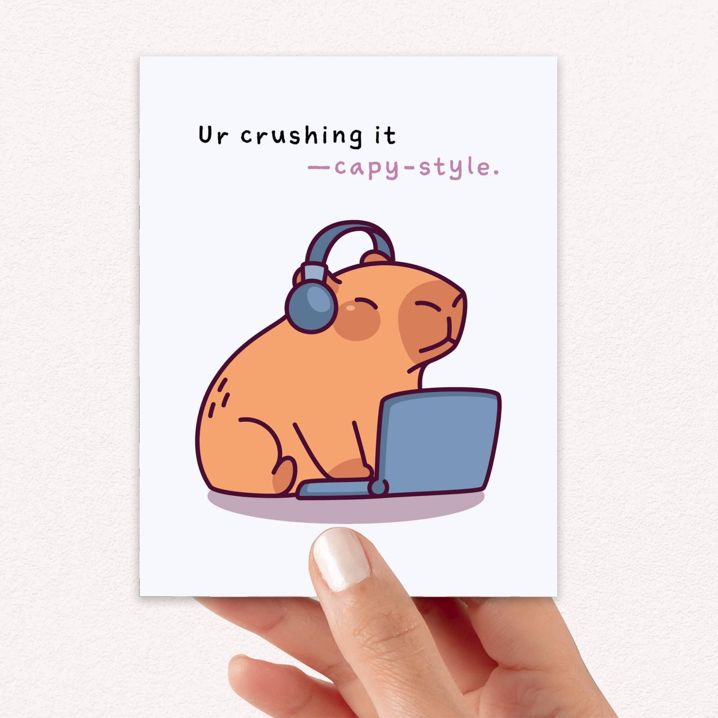 Crushing It Capybara Support Cards | Cute Animal Encouragement Get Well Friends