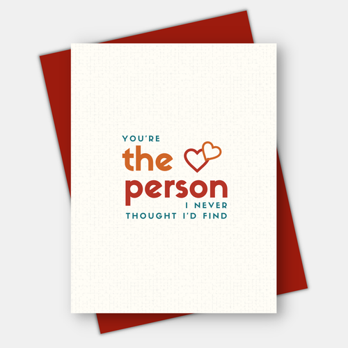 You're the Person I Never Thought I'd Find, Love & Friendship Card - Front & Company: Gift Store