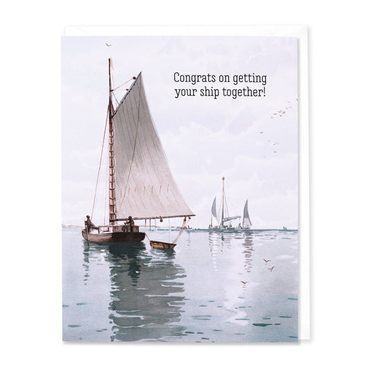 Ship Together Snarky Congratulations Card