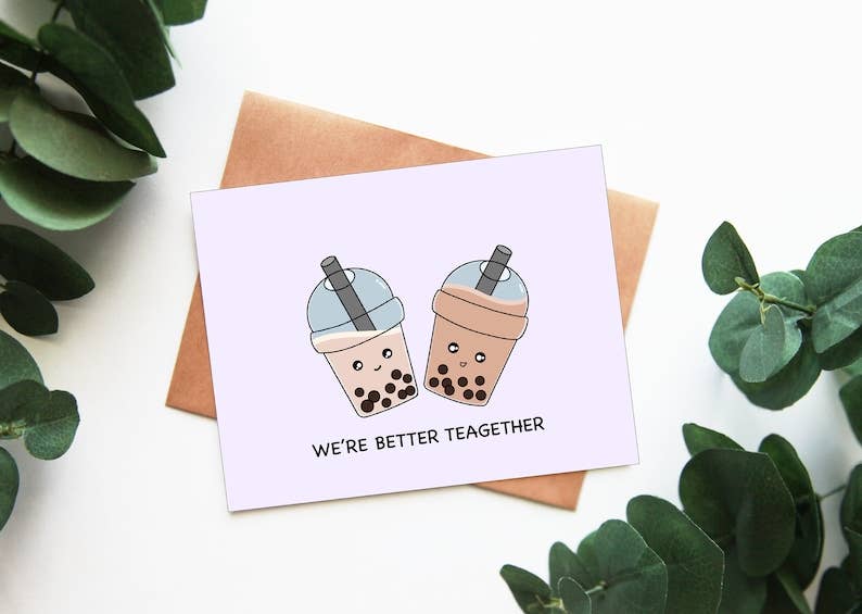 We're Better Teagether Greeting Card
