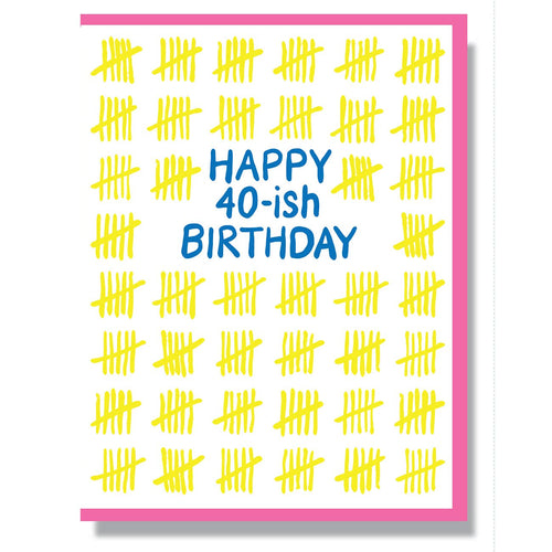 Happy 40-ish Birthday - Front & Company: Gift Store