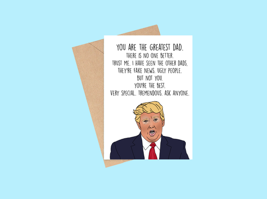 Greatest Dad Liberal Trump Father's Day Card