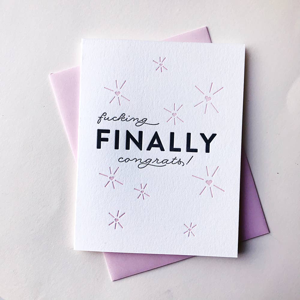 Fucking Finally - Letterpress Congratulations Wedding Card