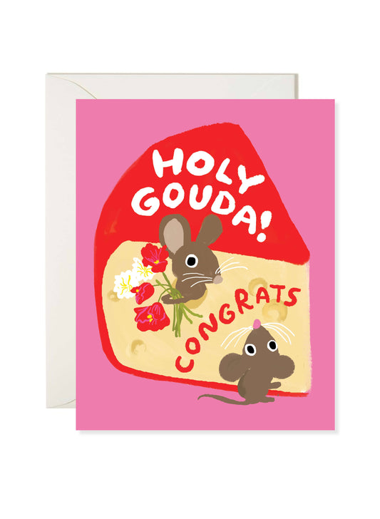 Holy Gouda Congrats Greeting Card - Funny Congrats Card