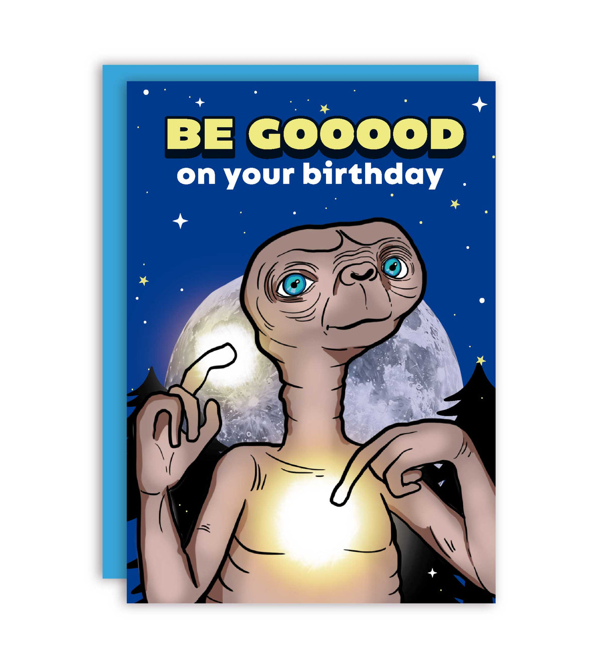 Be Good On Your Birthday Alien Movie Funny Greeting Card