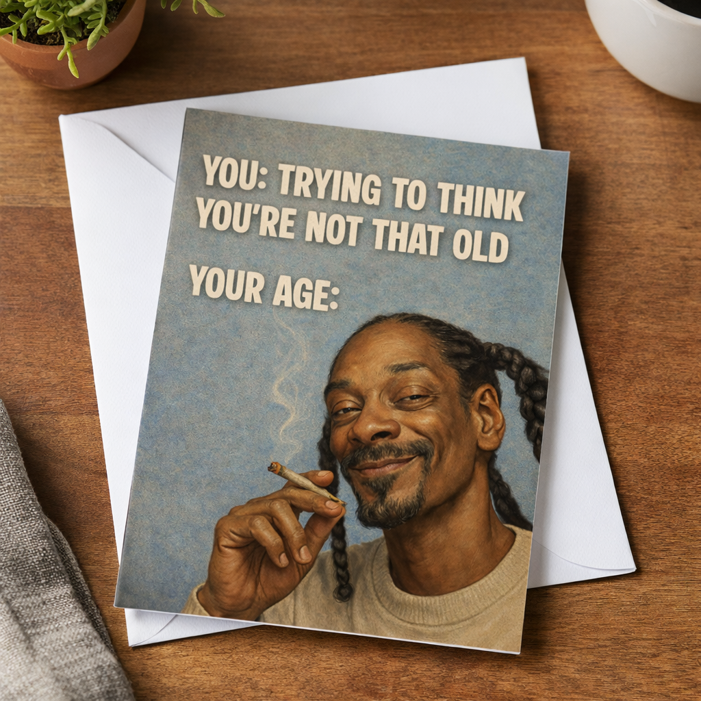 Your Age is High Birthday Card