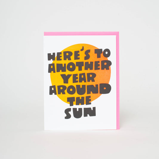 Around The Sun Birthday Letterpress Greeting Card by Ashkahn