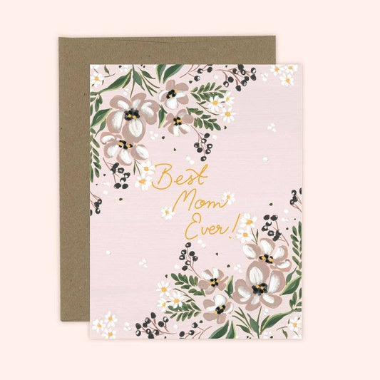 Best Mom Ever Mother's day Card