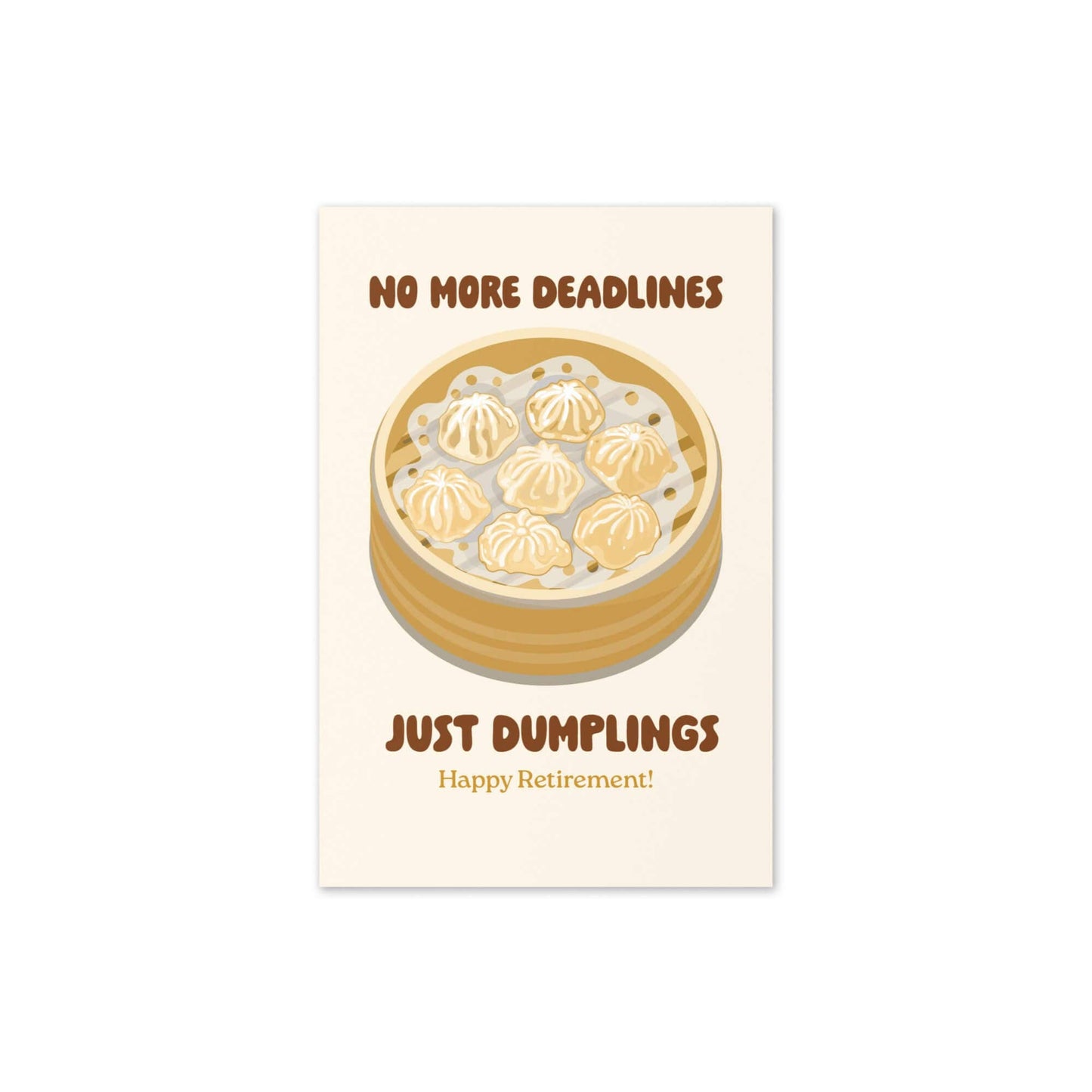 Dumplings Funny Retirement Cards | Chinese Pun Xiao Long Bao Soup Food Greetings