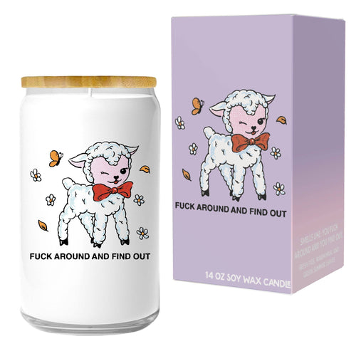 Fuck Around and Find Out Candle (funny, gift, naughty) - Front & Company: Gift Store