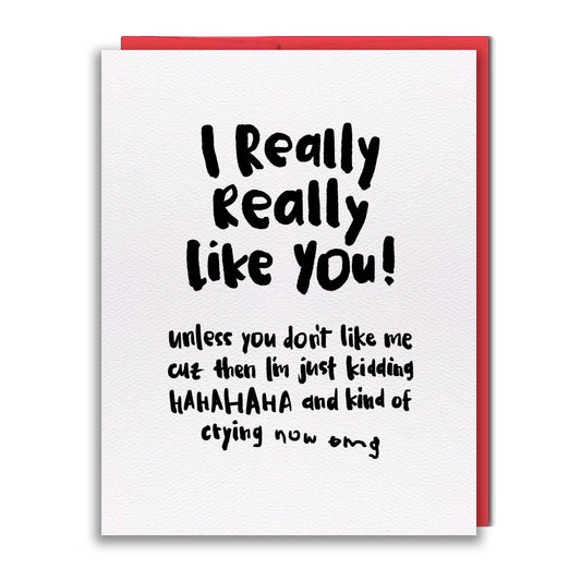 Greeting Card - Pen15 - I Like You