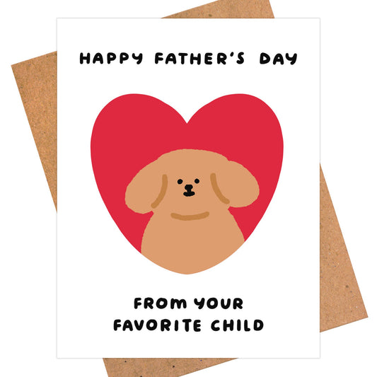 From Your Favorite Child - Cute Father's Day Card
