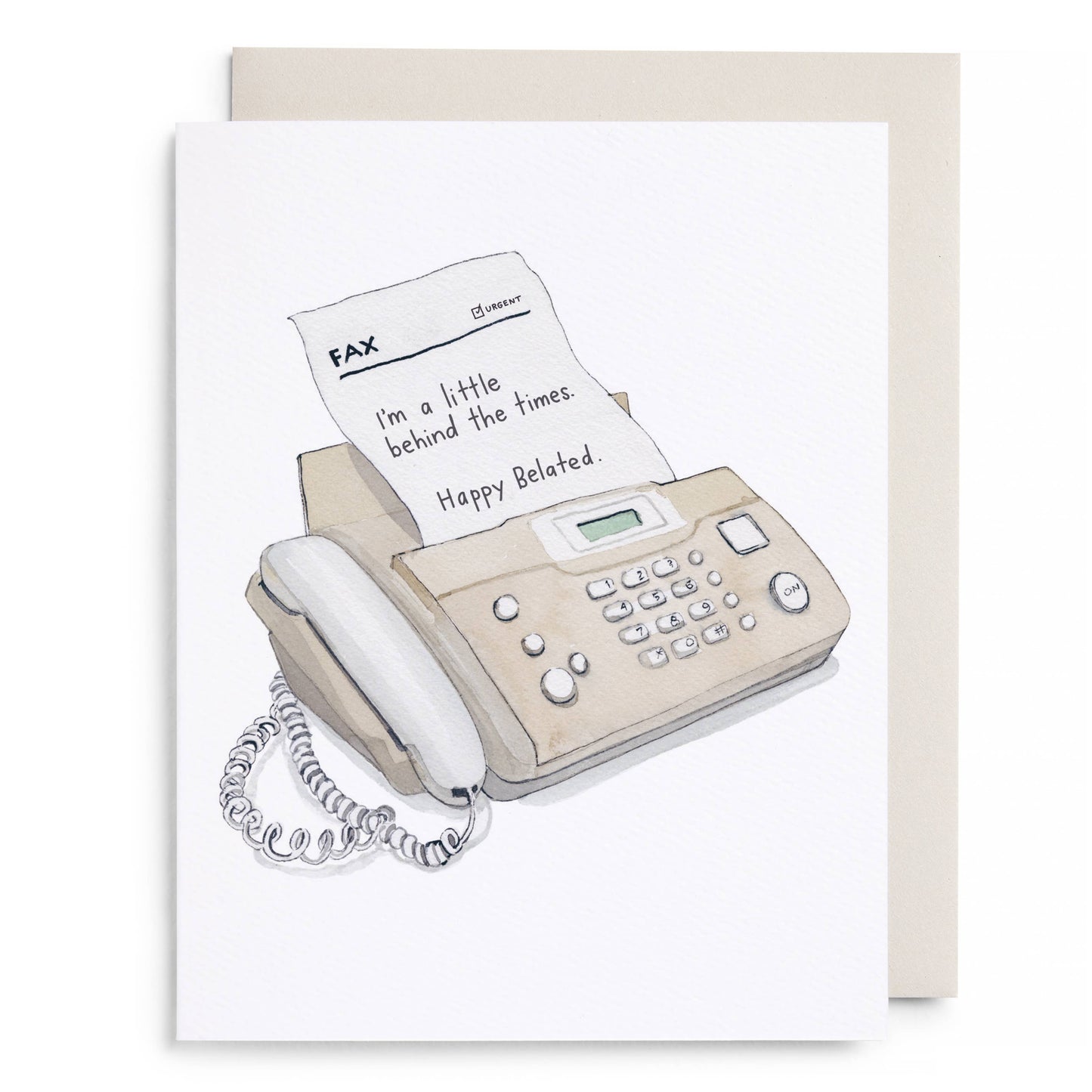 Behind the Times Belated Birthday Greeting Card