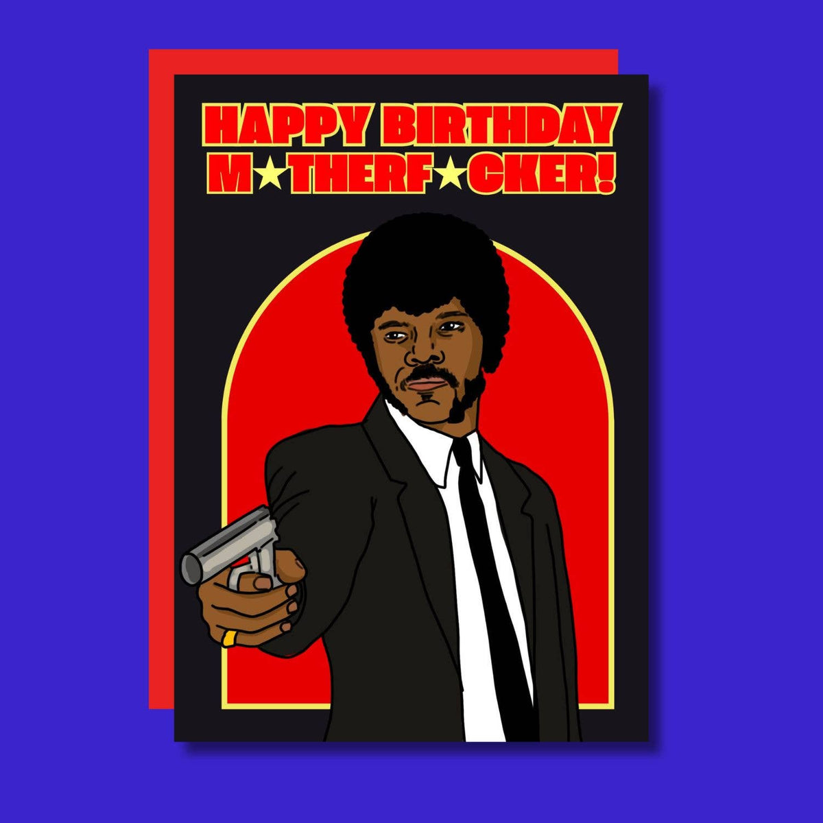 Happy Birthday M*therf*cker! Funny Movie Greeting Card