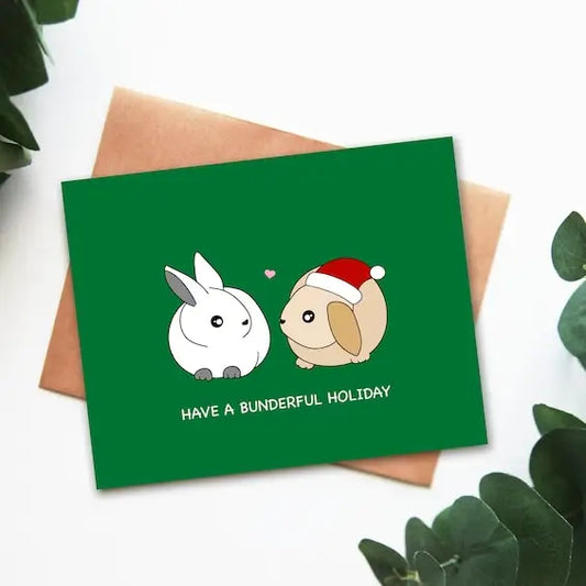 Have A Bunderful Holiday