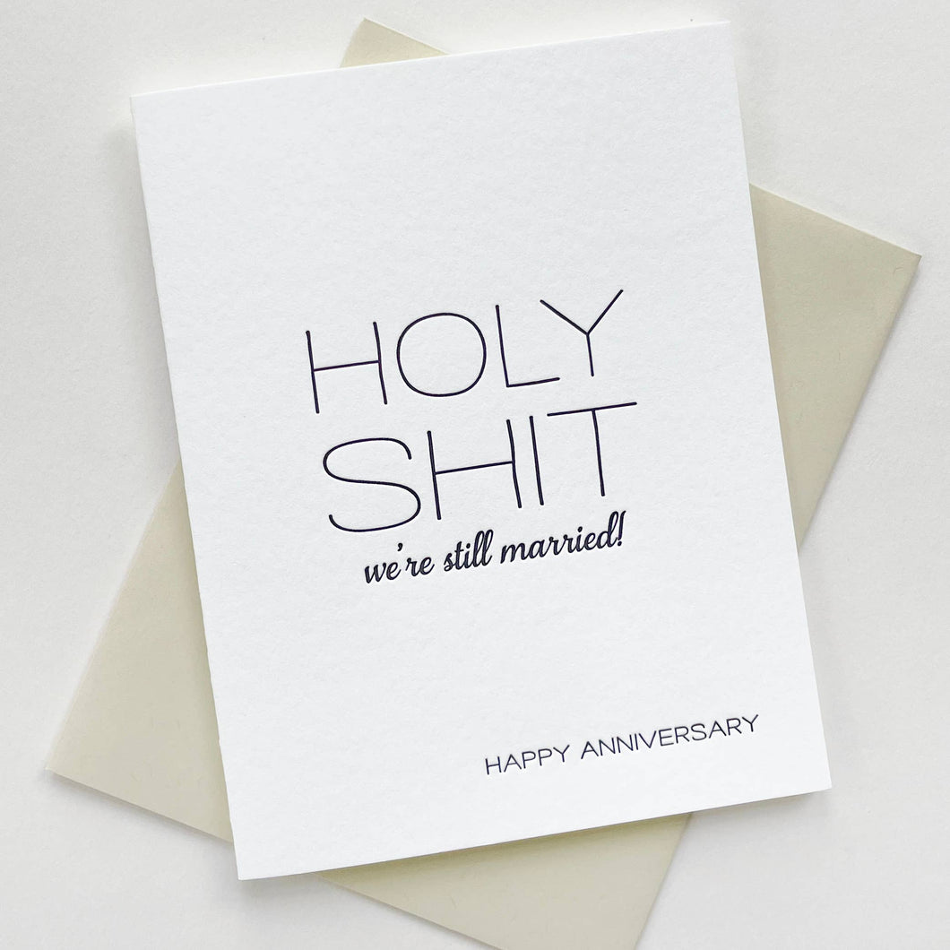 Holy Shit Anniversary - Letterpress Anniversary Card