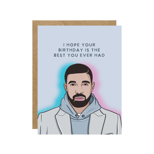 Best You Ever Had Pop Culture Birthday Card