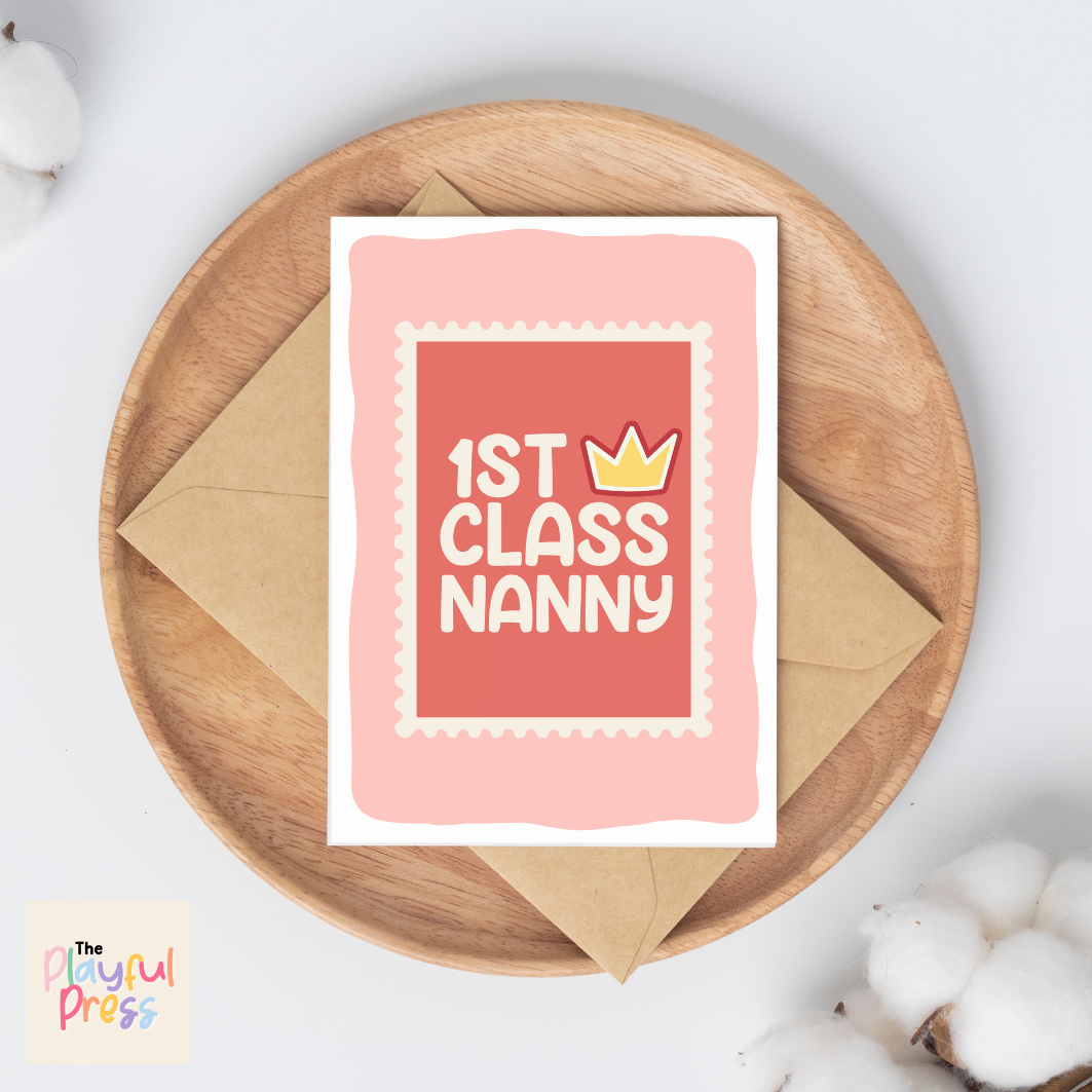 First Class Nanny Mothers Day Card