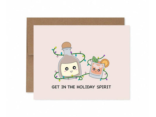 Get In The Holiday Spirit Greeting Card