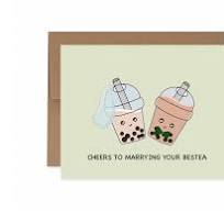 Cheers To Marrying Ur Bestea