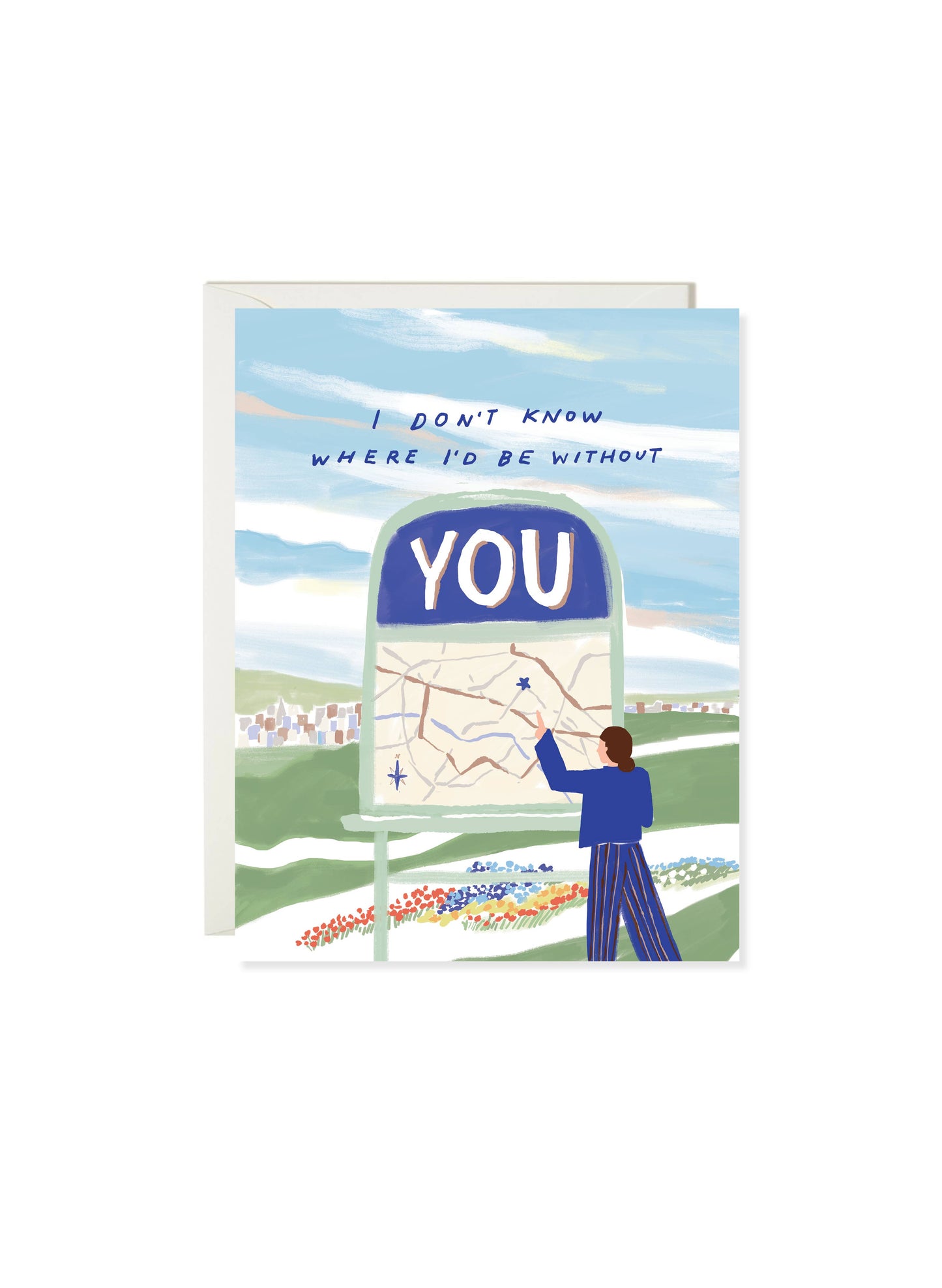 Lost Without You Map - Heartfelt Love Card