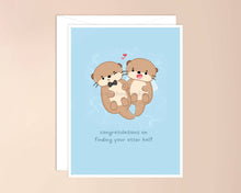 Load image into Gallery viewer, Congratulations on Finding Your Otter Half Wedding Card
