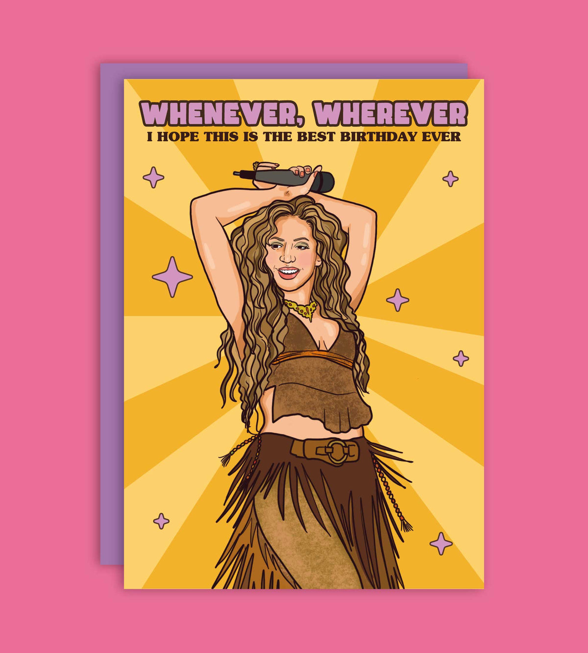 Whenever Wherever Best Birthday Ever Greeting Card