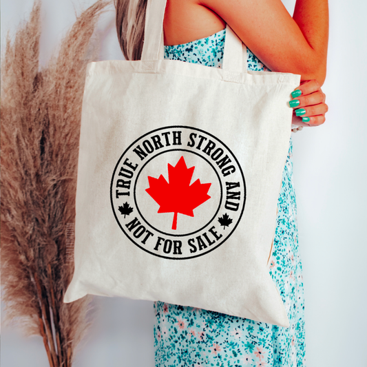 True North Not for Sale Tote Bag | Canadian | Canada Strong