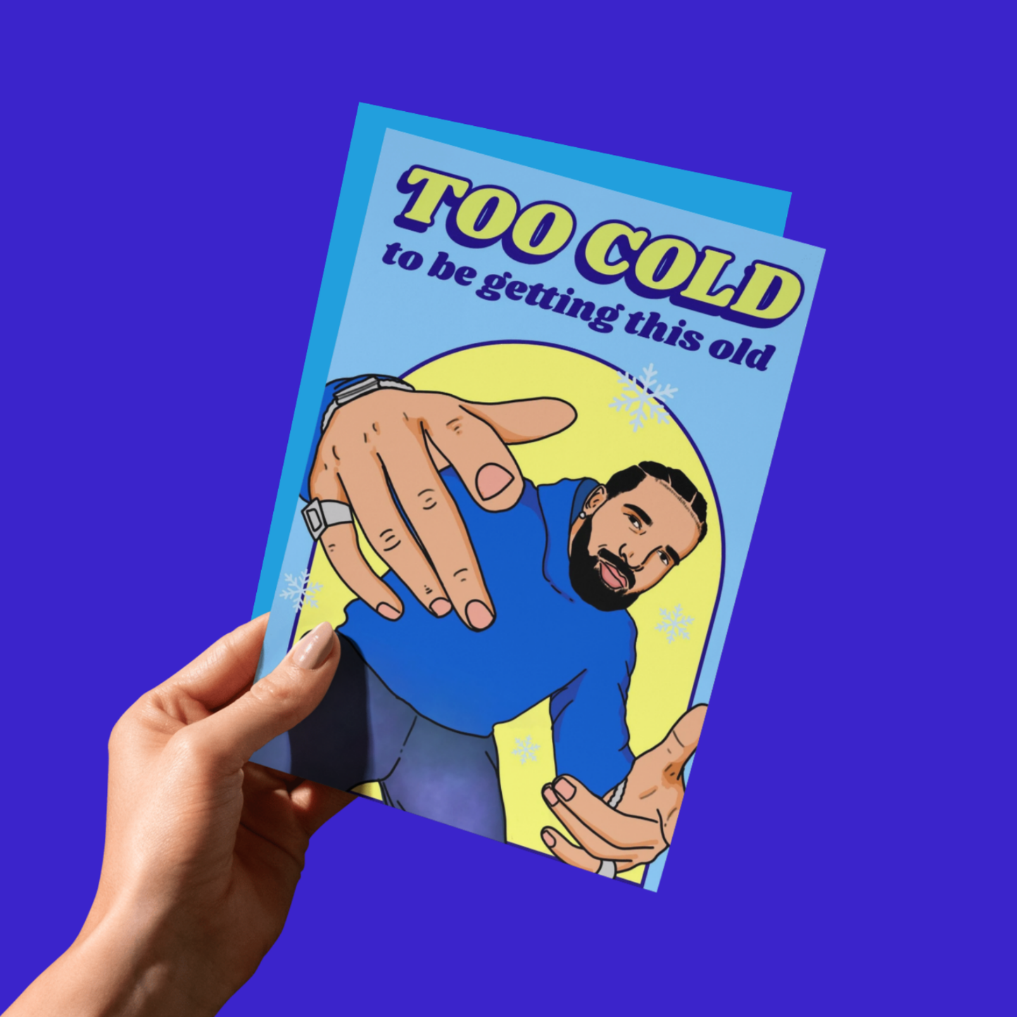 Too Cold, To Be Getting This Old Iceman Rapper Birthday Card