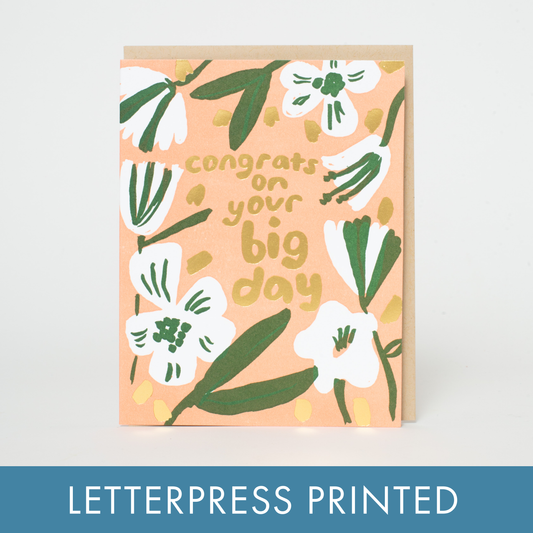 Big Day Wedding Flowers Letterpress Greeting Card by Egg Press