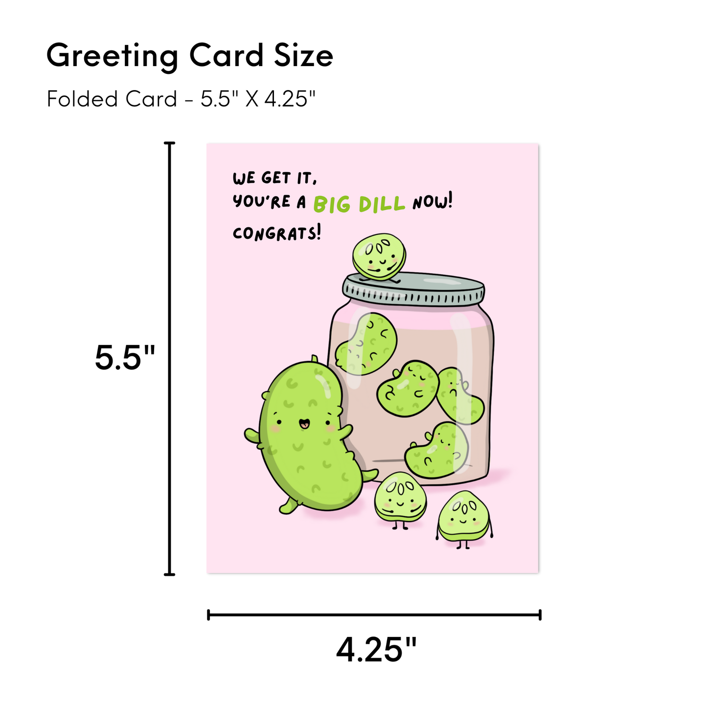 Funny Punny Graduation Congrats Card (You're a Big Dill)