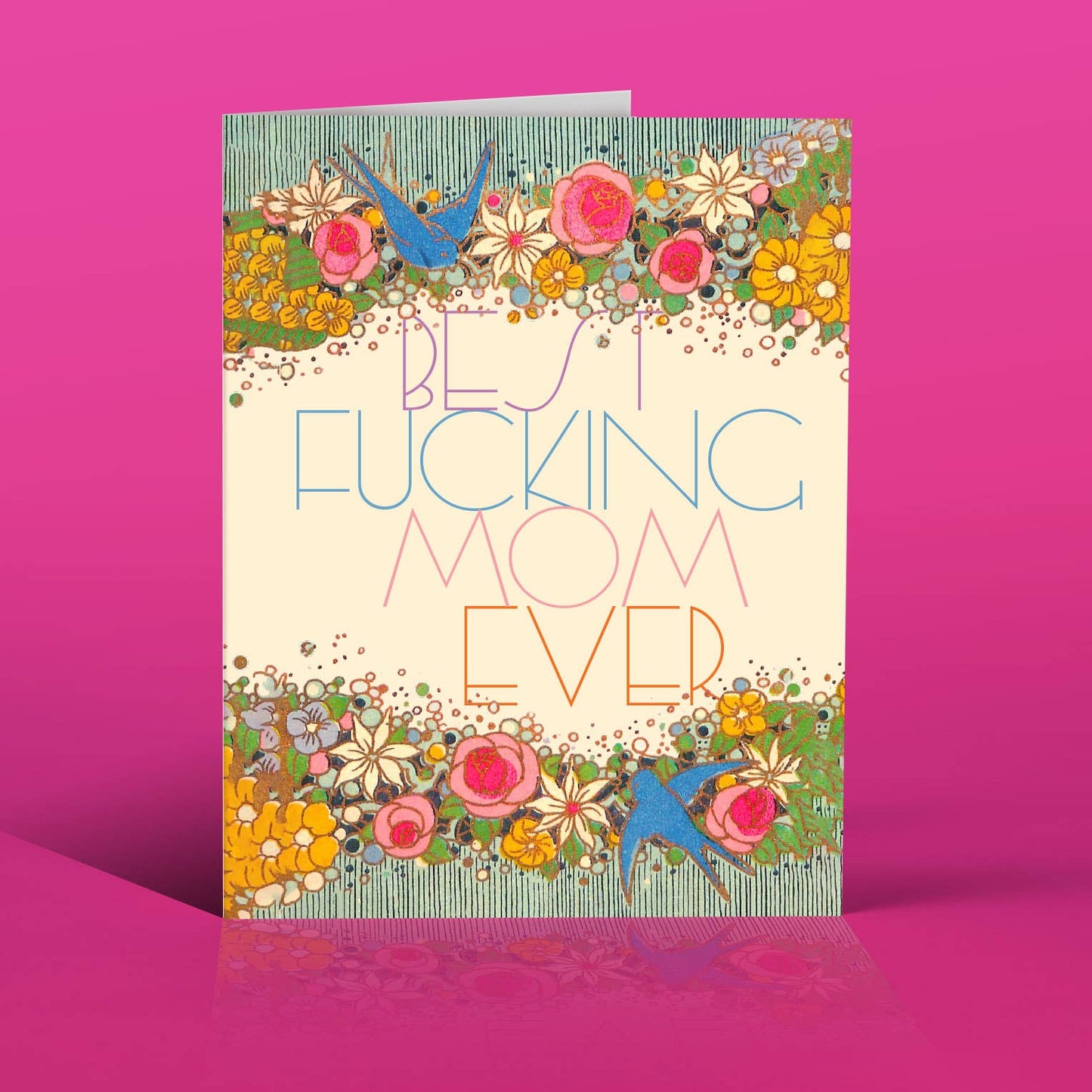 FLOWERS BEST Fing MOM mother's day greeting card