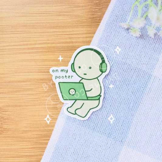 On My Pooter Sticker