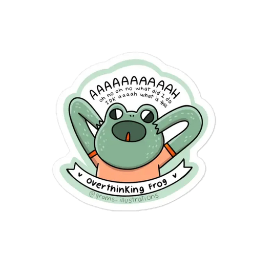 Overthinking frog sticker